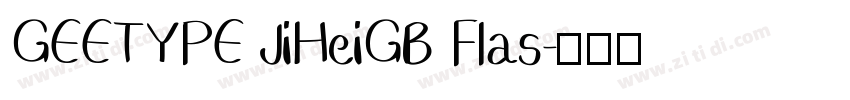GEETYPE JiHeiGB Flas字体转换